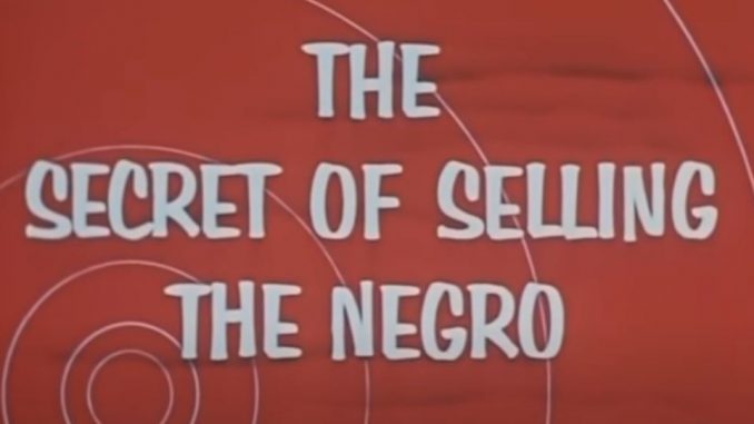 the-secret-to-selling-to-the-negro